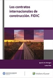 Contratos Internacionales de Construcción, Los. FIDIC