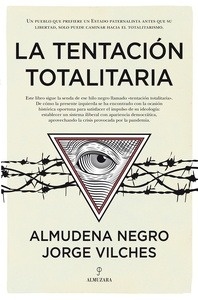 Tentación totalitaria, La