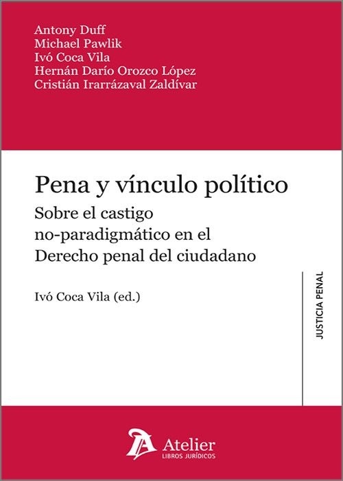 Pena y vínculo politico. Sobre el castigo no-paradigmático en el Derecho penal del ciudadano