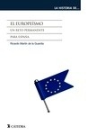 Europeismo, El "Un reto permanente para España"