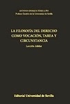 La Filosofía del Derecho como vocación, tarea y circunstancia.