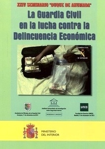Guardia Civil en la lucha contra la delincuencia Económica, La