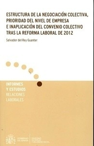 Estructura de la negociación colectiva, prioridad del nivel de empresa e inaplicación del convenio colectivo tra