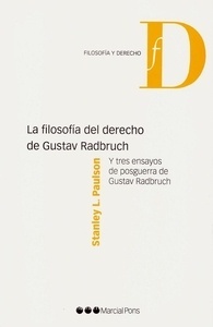 Filosofia del derecho de Gustav Radbruch, La "Y tres ensayos de posguerra de Gustav Radbruch"