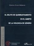 Delito de quebrantamiento en el ámbito de la violencia de género, El