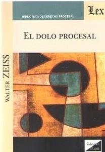 Dolo procesal, El