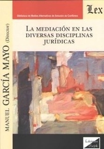 Mediación en las diversas disciplinas jurídicas, La