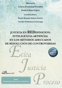 Justicia en REDefinición: Inteligencia Artificial en los métodos adecuados de resolución de controversias