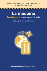 La máquina "Booking.com, la verdadera historia"