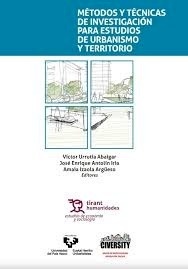 Métodos y técnicas de investigación para estudios de urbanismo y territorio