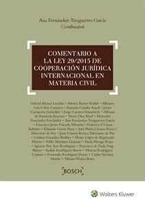 Comentario a la Ley 29/2015 de cooperación jurídica internacional en materia civil