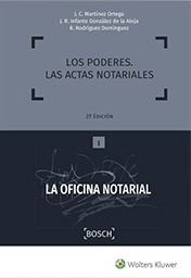 Oficina Notarial, La "Los Poderes. Las actas notariales"