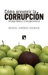 Cómo prevenir la corrupción "Integridad y transparencia"