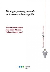 Estrategias penales y procesales de lucha contra la corrupción