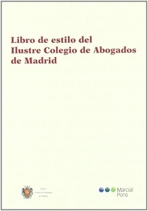 Libro de estilo del Ilustre Colegio de Abogados de Madrid