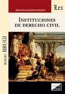 Instituciones de derecho civil