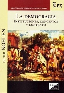 Democracia, La  Instituciones, conceptos y contexto