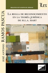 Regla de recnocimiento en la teoría jurídica de H.L.A. Hart, La