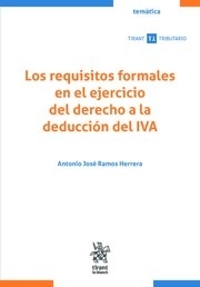 Los requisitos formales en el ejercicio del derecho a la deducción del IVA