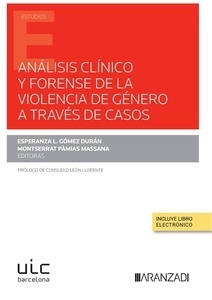 Análisis clínico y forense de la violencia de género a través de casos (Papel + e-book)