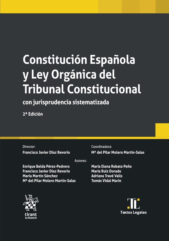 Constitución Española y Ley Orgánica del Tribunal Constitucional con jurisprudencia sistematizada