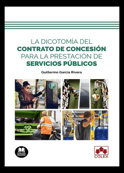 La dicotomía del contrato de concesión para la prestación de servicios públicos