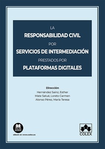 La responsabilidad civil por servicios de intermediación prestados por plataformas digitales
