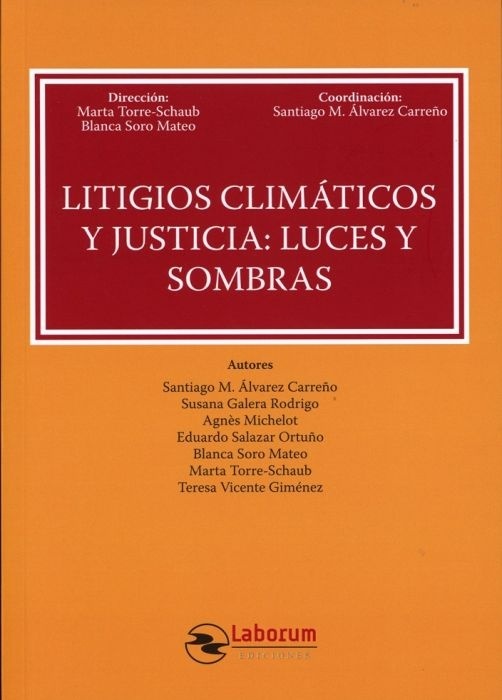 Litigios climáticos y justicia; luces y sombras