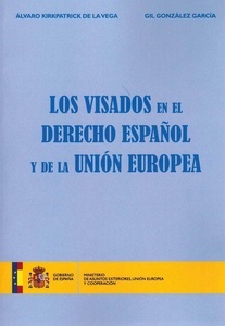 Los visados en el Derecho Español y de la Unión Europea