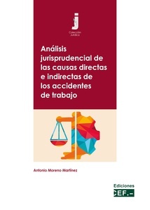 Análisis jurisprudencial de las causas directas e indirectas de los accidentes de trabajo