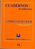 Producción de ciudad, La ". Innovaciones instrumentales en la legislación urbanística extremeña"