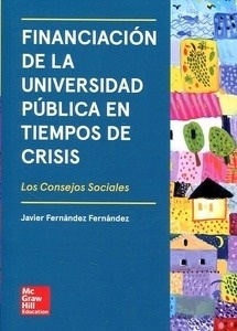 Financiación de la universidad pública en tiempos de crisis "Los Consejos Sociales"