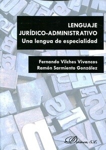 Lenguaje jurídico-administrativo. Una lengua de especialidad