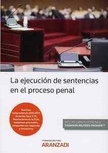 Ejecución de sentencias en el proceso penal, La