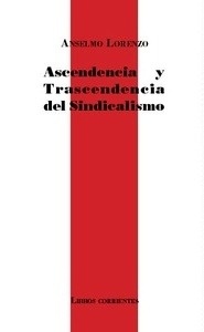 Ascendencia y trascendencia del sindicalismo