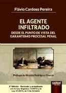 Agente infiltrado, El "Desde un punto de vista del garantismo procesal penal"