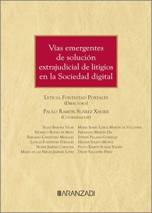 Vías emergentes de solución extrajudicial de litigios en la sociedad digital