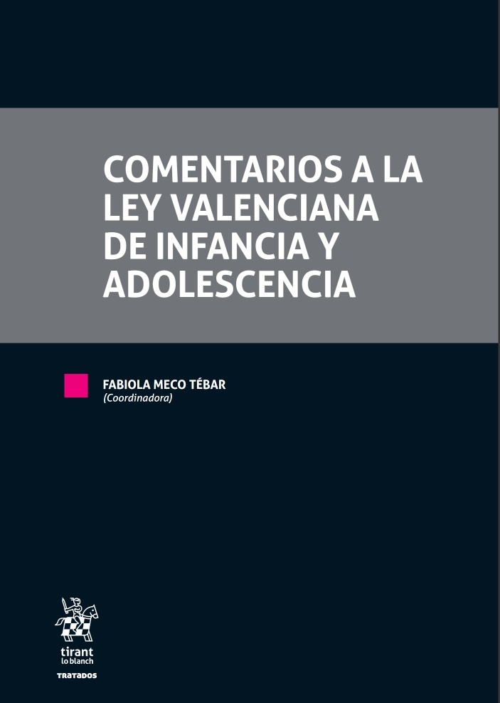 Comentarios a la ley valenciana de infancia y adolescencia