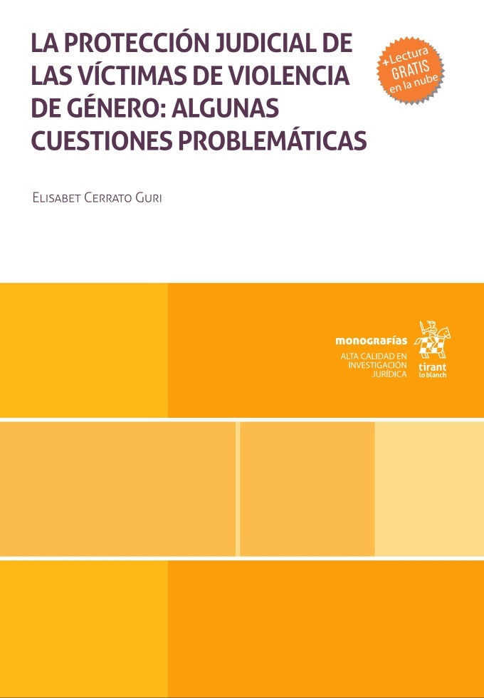 La protección judicial de las víctimas de violencia de género: algunas cuestiones problemáticas