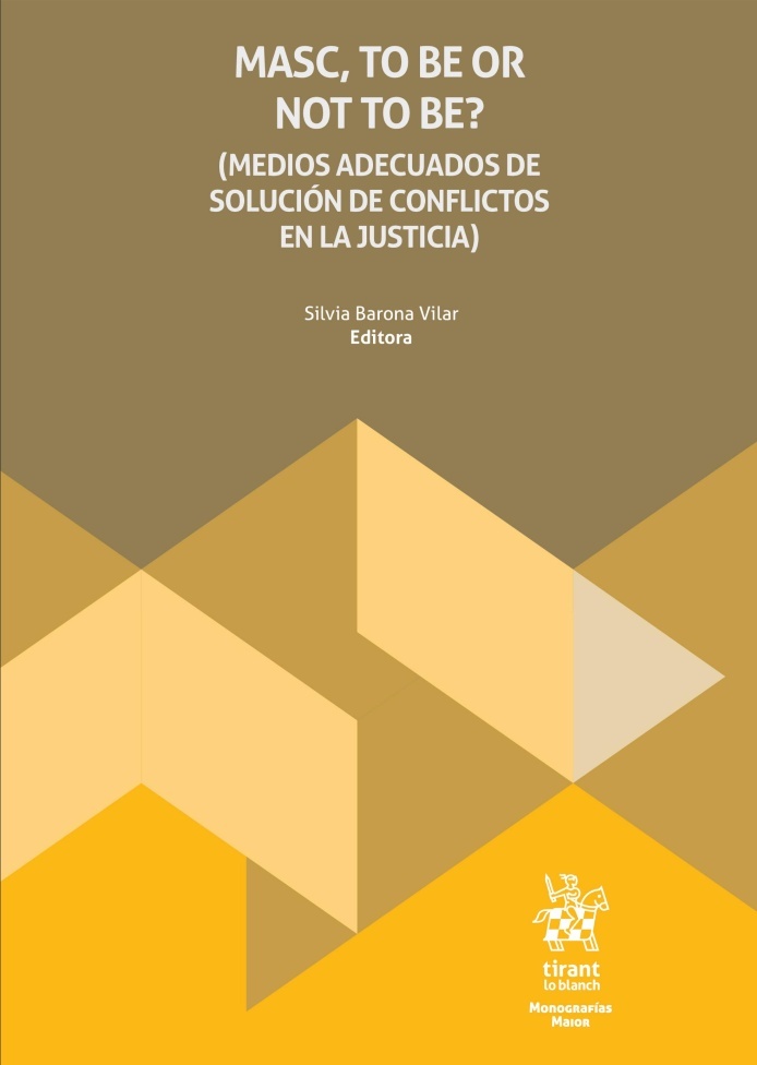 Masc, to be or not to be? (Medios adecuados de solución de conflictos en la justicia)