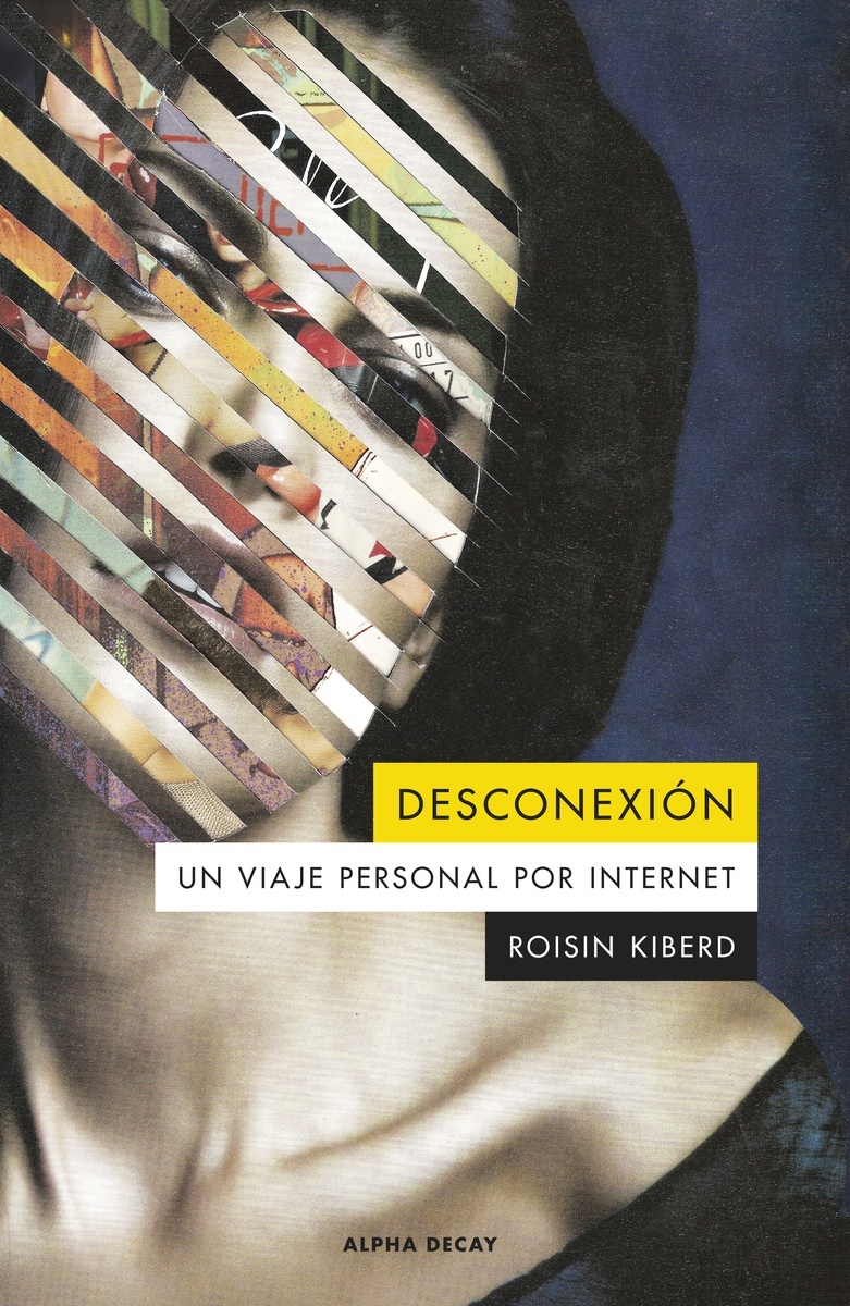 Desconexión "Un viaje personal por internet"