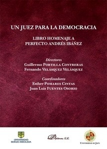 Un juez para la democracia "Libro homenaje a Perfecto Andrés Ibáñez"
