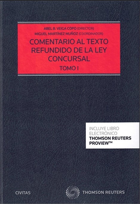 Comentario al texto refundido de la ley concursal (Tomo I y II)