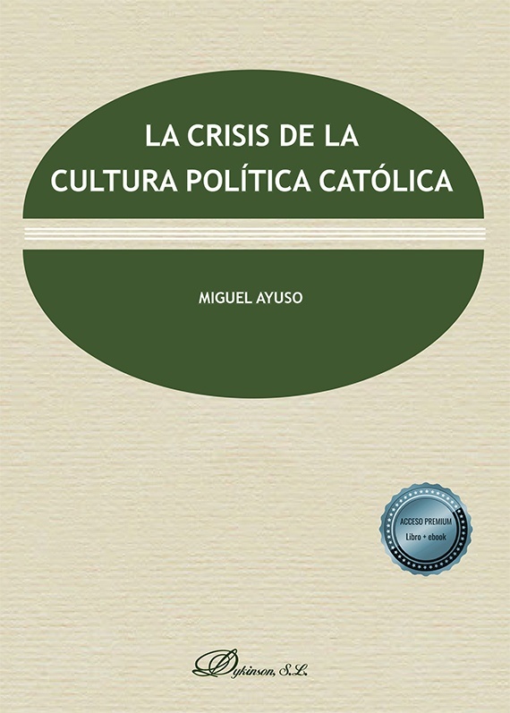 La crisis de la cultura política católica