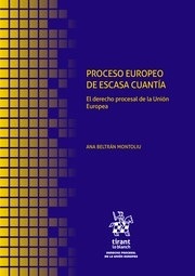 Proceso europeo de escas cuantía. El derecho procesal de la Unión Europea  (POD)
