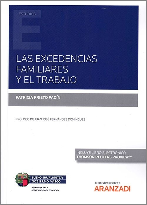 Excedencias familiares y el trabajo, Las