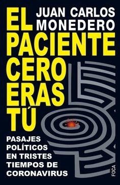 Paciente cero eras tú, El