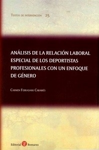 Análisis de la relación laboral especial de los deportistas profesionales con un enfoque de género