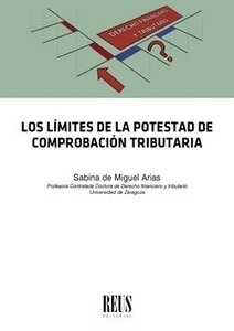 Límites de la potestad de comprobación tributaria, Los