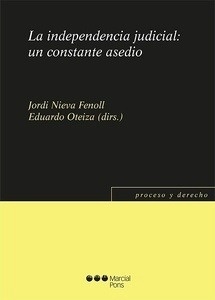 Independencia judicial. Un constante asedio